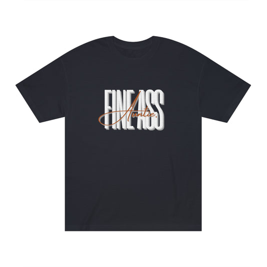 Fine Ass Auntie Unisex Classic Tee