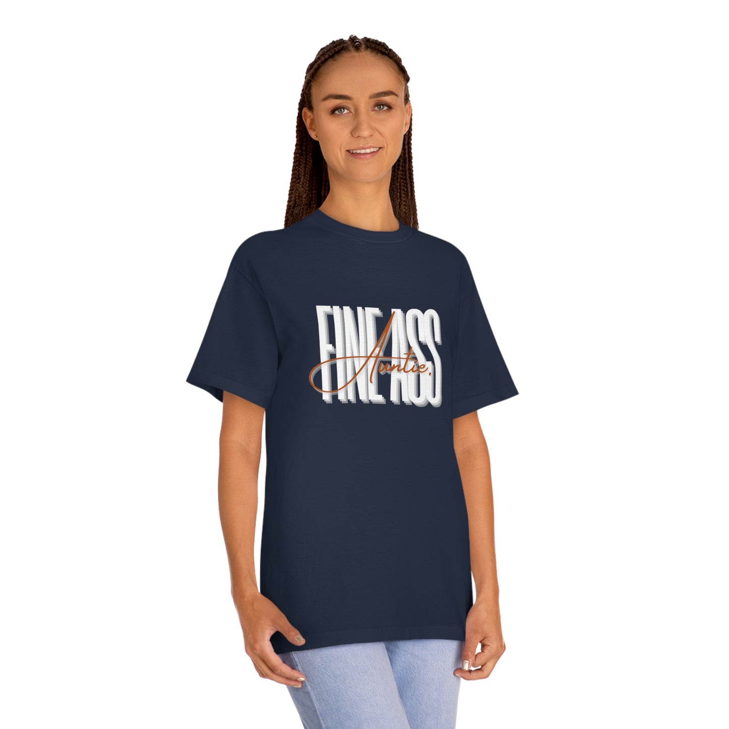 Fine Ass Auntie Unisex Classic Tee