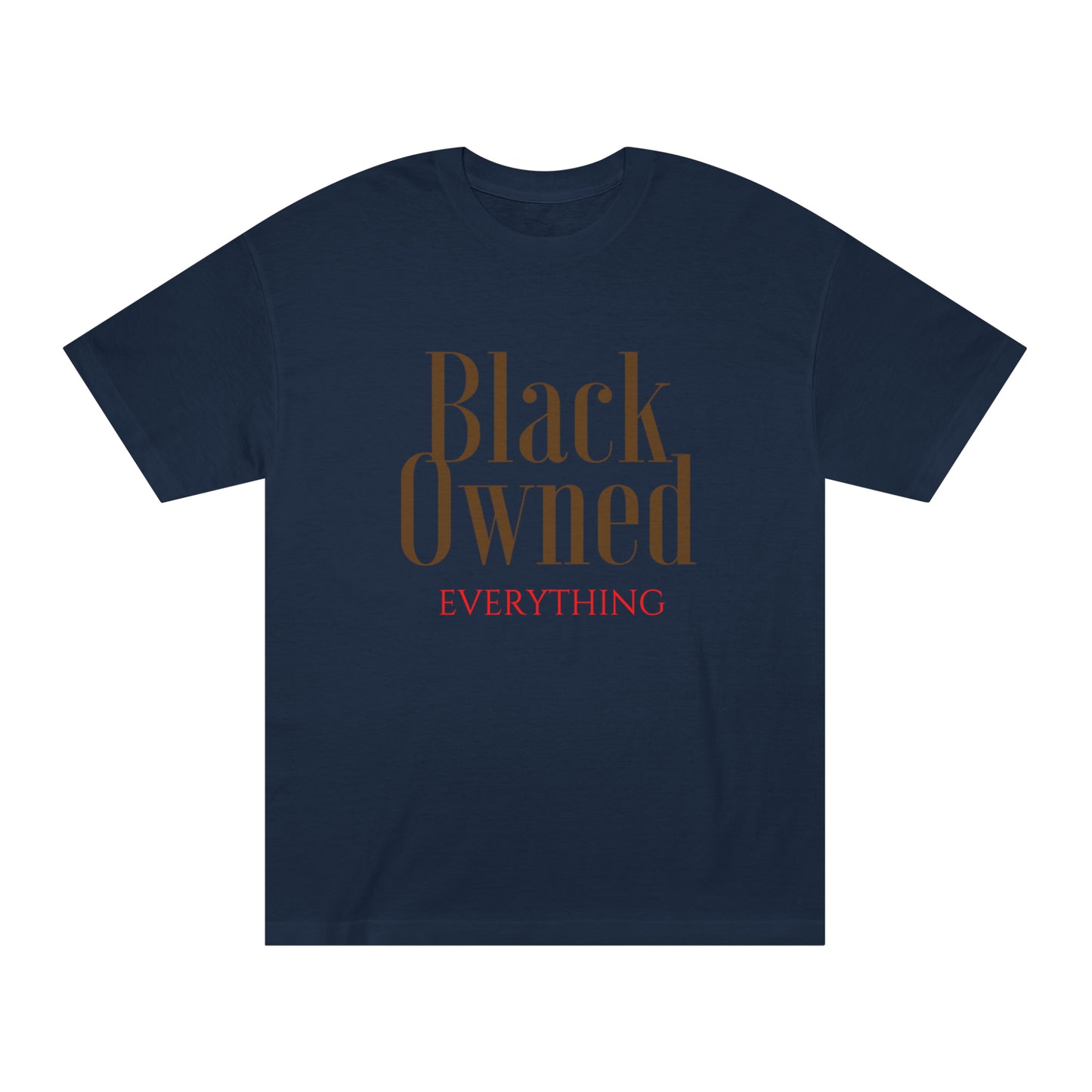 Black Owned Everything Unisex Classic Tee