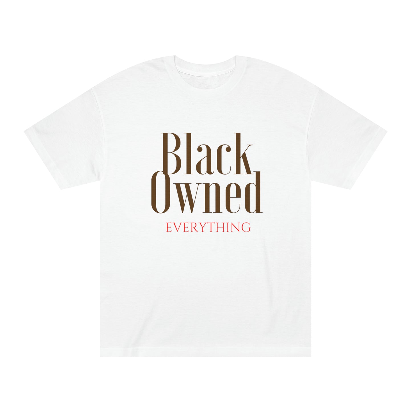 Black Owned Everything Unisex Classic Tee